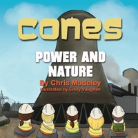 Cones Power and Nature 1910406791 Book Cover