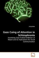 Gaze Cuing of Attention in Schizophrenia 3639210239 Book Cover