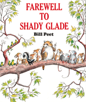 Farewell to Shady Glade 0395311284 Book Cover