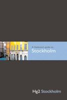A Hedonist's Guide to Stockholm (Hedonist's Guide to..., A) 1905428243 Book Cover