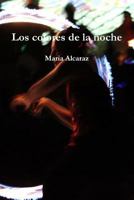 Los colores de la noche 132692849X Book Cover