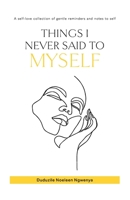 Things I Never Said To Myself (English) 935543653X Book Cover