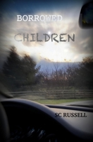 Borrowed Children 0578409259 Book Cover