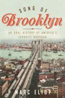 Song of Brooklyn: An Oral History of America's Favorite Borough 0767920147 Book Cover