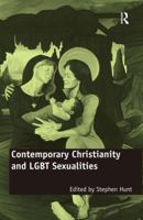 Contemporary Christianity and LGBT Sexualities 0754676242 Book Cover