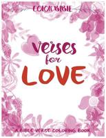 Color BiBle: Verse for Love: A Bible Verse Coloring Book 1545336342 Book Cover