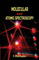 Molecular and Atomic Spectroscopy 8180940365 Book Cover