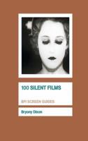 100 Silent Films 1844573087 Book Cover