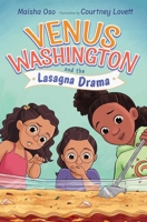 Venus Washington and the Lasagna Drama 1665969474 Book Cover