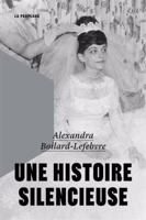Une histoire silencieuse 2925416357 Book Cover