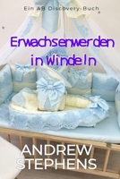 Erwachsenwerden in Windeln: Vier tolle Geschichten über das Aufwachsen in Windeln (German Edition) B0FNX7MVLM Book Cover