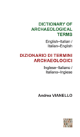 Dictionary of Archaeological Terms: English-Italian / Italian-English 1905739494 Book Cover