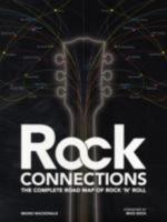 Rock Connections: The Complete Road Map of Rock 'n' Roll 1849384525 Book Cover