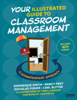 Your Illustrated Guide to Classroom Management: A Commonsense Approach B0GHN41TBF Book Cover