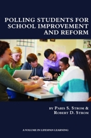 Polling Students for School Improvement and Reform 1681233533 Book Cover