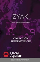 ZYAK. El codiciado coraz�n del poder B08FTFTJ5G Book Cover