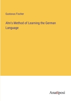 Ahn's Method of Learning the German Language 3382117789 Book Cover