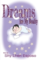 Dreams Are My Reality 1695786807 Book Cover