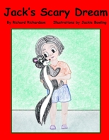 Jack's Scary Dream (Jack, The Spunky Pet Skunk) B0CLVLPHJP Book Cover