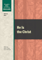 He Is the Christ (People's Bible Devotions) 0810032317 Book Cover