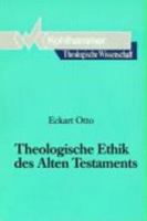 Theologische Ethik Des Alten Testaments 3170089234 Book Cover