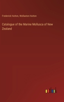 Catalogue of the Marine Mollusca of New Zealand 3368173731 Book Cover