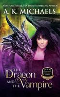 The Dragon and The Vampire 1500807443 Book Cover