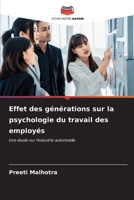 Effet des générations sur la psychologie du travail des employés (French Edition) 6207123158 Book Cover