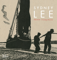 Sydney Lee: A Catalogue Raisonne of the Prints 1907533400 Book Cover