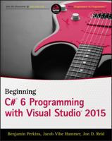 Beginning C# 6 Programming with Visual Studio 2015 1119096685 Book Cover