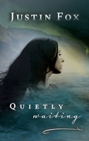 Quietly Waiting 1923172093 Book Cover