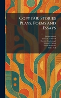 Copy 1930 Stories Plays, Poems and Essays 1025726979 Book Cover