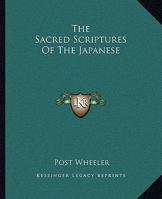The Sacred Scriptures Of The Japanese 1162917547 Book Cover