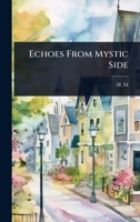 Echoes From Mystic Side 102441633X Book Cover