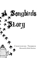A Songbirds Story 163784803X Book Cover