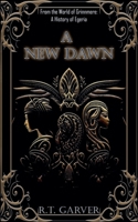 A New Dawn (A History of Midgardum) 1961163233 Book Cover