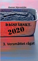 Dagsf?rskt 3 - Versm?ttet r?gat: Dagsverser i realtid 9180075916 Book Cover