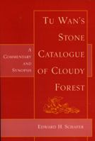 Tu Wan's Stone Catalogue of Cloudy Forest 1891640151 Book Cover