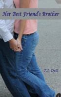Der Bruder ihrer besten Freundin 1466498781 Book Cover