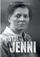 Pistol Jenni (Swedish Edition) 9180806961 Book Cover