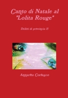 Canto di Natale al "Lolita Rouge": Delitti di provincia 15 1727758714 Book Cover