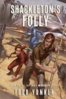Shackleton's Folly 1981164596 Book Cover