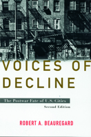 Voices of Decline: The Postwar Fate of US Cities 0415932386 Book Cover