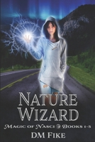 Nature Wizard: Magic of Nasci Books #1-5 B09HG2GL4J Book Cover