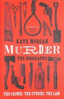 Murder: The Biography 0008407347 Book Cover