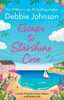 Escape to Starshine Cove: An utterly feel good holiday romance to escape with 180508142X Book Cover