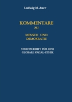 Kommentare zu Mensch und Demokratie: Streitschrift für eine globale Sozial-Ethik 3756838838 Book Cover