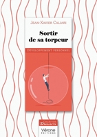 Sortir de sa torpeur B0DF26SFTK Book Cover