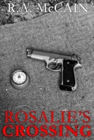 Rosalie's Crossing 1733187804 Book Cover