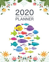 2020 Weekly And Monthly Planner: Daily Organizer & Agenda | Pretty Cute Tropical Fish Lovers | Simple Dated Week and Month Calendar with Notes | ... Volunteers (2020 Weekly and Monthly Tropica 1656139219 Book Cover